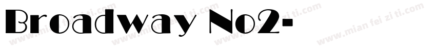 Broadway No2字体转换